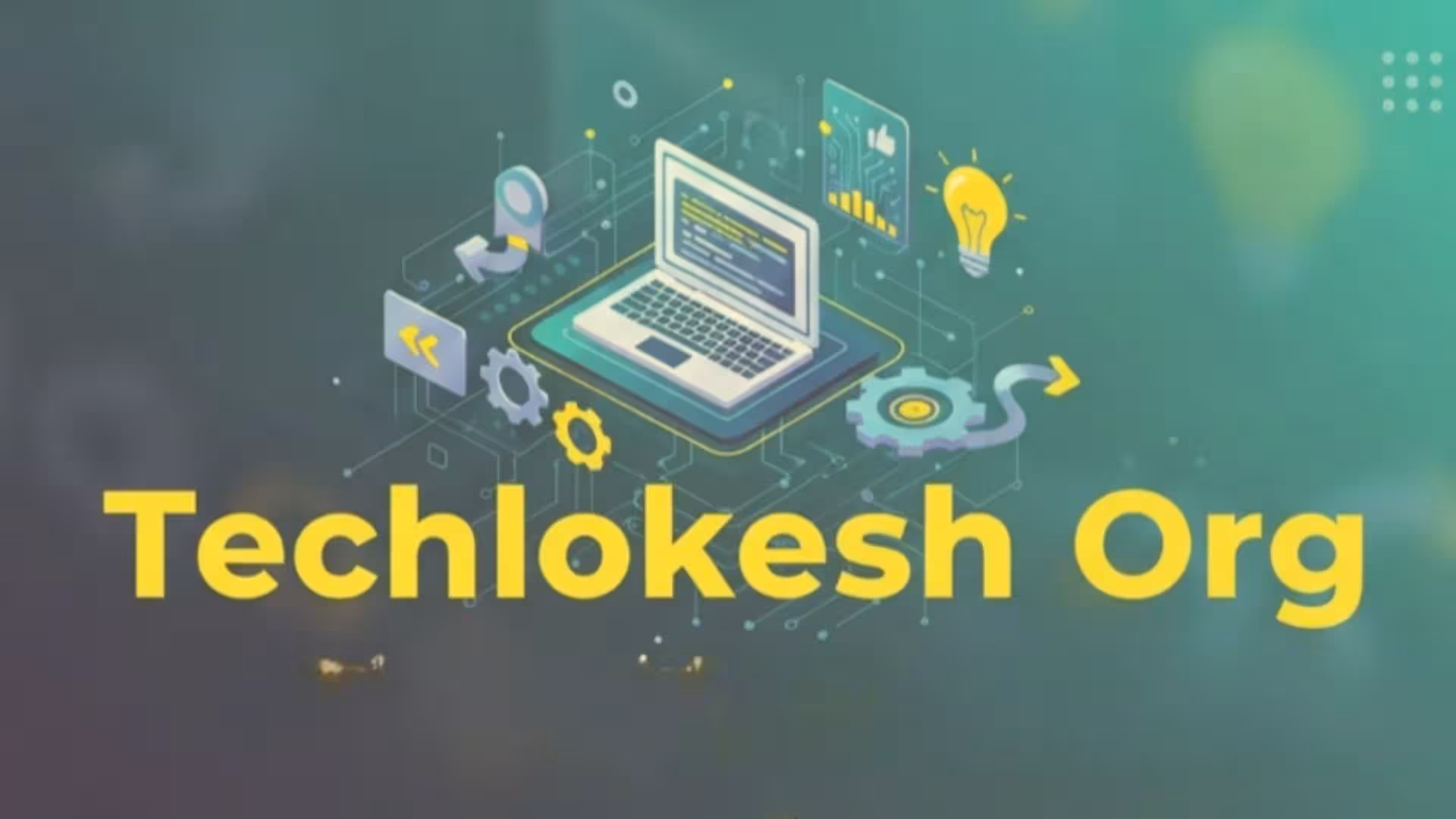 TechLokesh org
